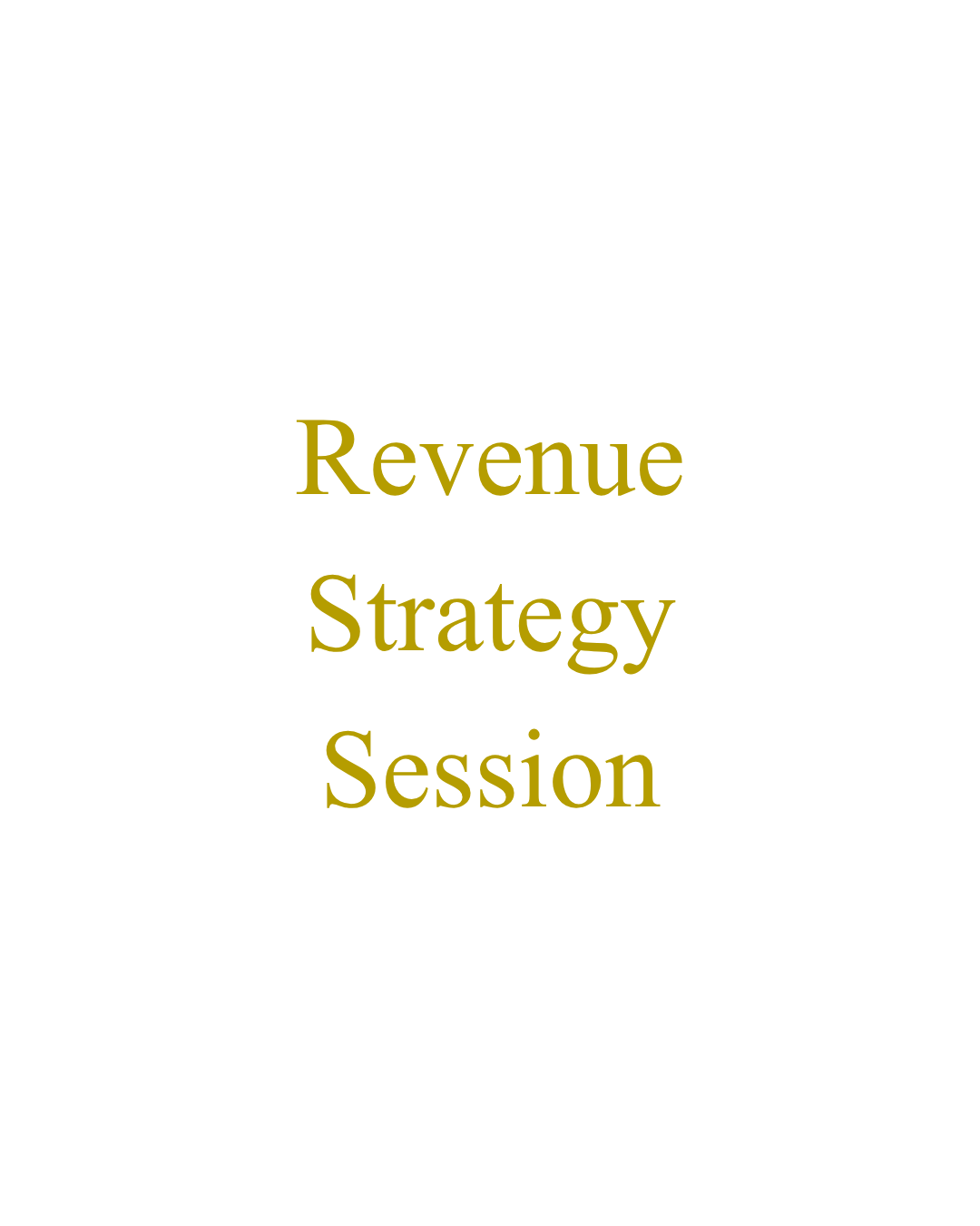 Revenue Strategy Session