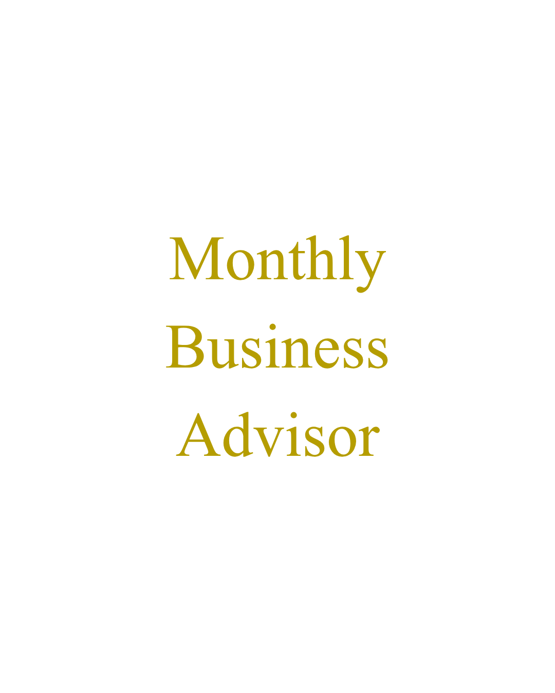 Monthly Business Advisor